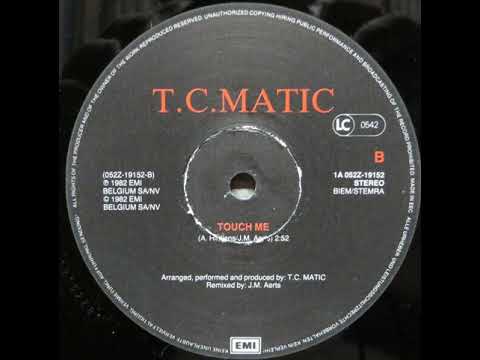 TC Matic - Touch Me (Remixed 1982 Belgian New Wave) - YouTube