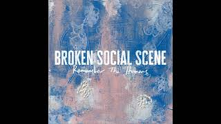Broken Social Scene - Only The Good I Keep (SLOWED + REVERB)