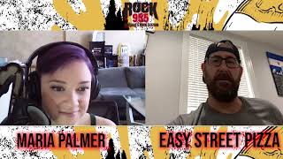 with Maria Palmer and Easy Street Pizza