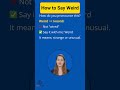 👄 How to Say **Weird** in English (It's… Weird)  #shorts #learnenglish #englishvocabulary