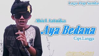 Pop Sunda Abiel Jatnika - Aya Bedana