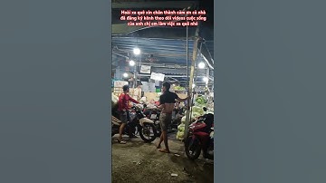 Hoài xin chia sẽ cảnh 8 giờ đêm chợ đầu mối thủ đức nhé