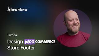 How to Customize Your WooCommerce Store Footer in Breakdance How to Customize Your WooCommerce Store Footer in Breakdance