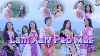 Lam Xaiv Peb Mas _ Cover: NN Anh Tùng_SP Hmoob Việt & Minh Mua | Nkauj Tawm Tshiab 2023