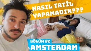 Alin ve Lina ile Nasıl Tatil Yapamadık? 😂 #Amsterdam! Bölüm 2 - Pelin Akil & Anıl Altan