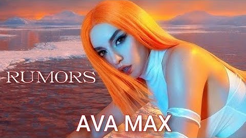 Ava Max - Rumors (Music Video)
