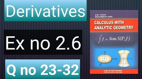 How to solve Q no 23-32 Ex no 2.6 3rd year!Part 1!BSC!ADP!Bs Hons!Calculus with analytic geometry sm