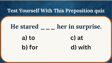 Preposition Quiz : Part 3 🧠 Master Prepositions with Fun Quizzes!