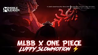 LOADING SCREEN ML ONE PIECE LUFFY Slowmotion ⚡