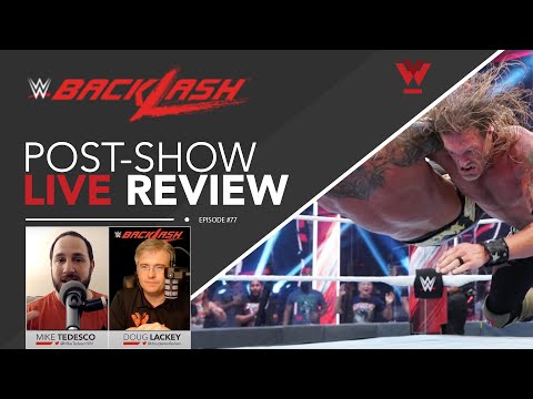 Wrestleview Live #77: WWE Backlash 2020 Results and Review