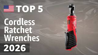 TOP—5. Best Cordless Ratchet Wrenches 2026