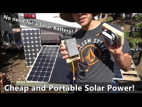 solar power wo a battery cheap and ultra portable system that anyone can build