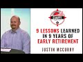 Early Retirement: 9 things to know from a 33-year-old retiree