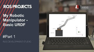 [ROS Projects] My Robotic Manipulator #1: Basic URDF & RViz