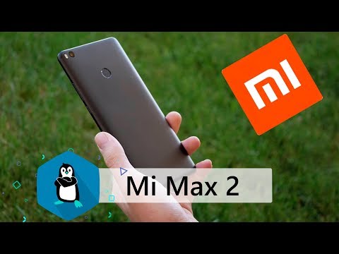 Довгоочікуваний огляд Xiaomi Mi Max 2