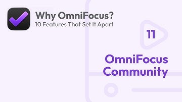 The OmniFocus Community | Why OmniFocus?
