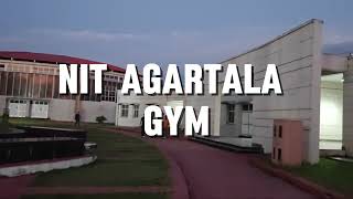 Quick visit of NIT Agartala GYM | 2026
