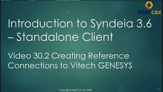Creating Reference Connections to Vitech GENESYS | Syndeia 3.6 –Standalone Client | Video 30.2