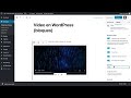 Subir video y personalizarlo arrastrando al editor de bloques de WordPress