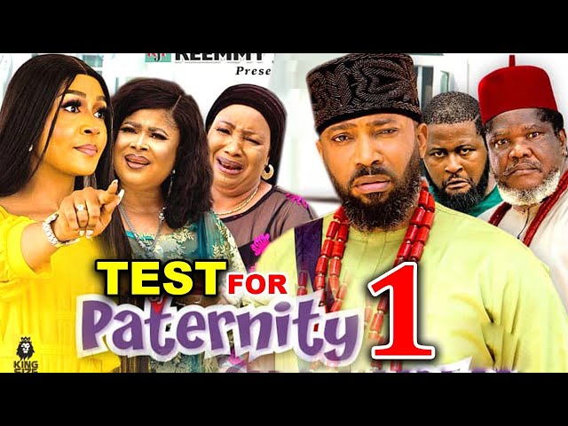 TEST FOR PATERNITY SEASON 1(New Movie) Fredrick Leonard - 2024 Latest Nigerian Nollywood Movie class=