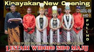LESTARI WIDODO SIDO MAJU KURIPAN WATUMALANG KINAYAKAN OPENING TERBARU ‼️ MP4-MP3 HD BY SM AUDIO PRO 