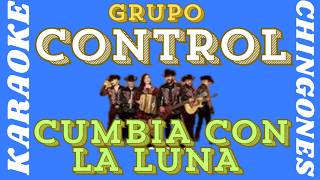 KARAOKE - Control - Cumbia Con La Luna.