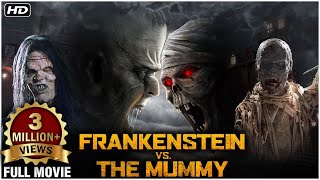 Frankenstein Vs The Mummy Hindi Dubbed Full Movie | New Released Hollywood Movies | Action Movies