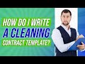 How do I write a cleaning contract template