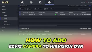 How To Add Ezviz IP Camera To Hikvision DVR screenshot 3