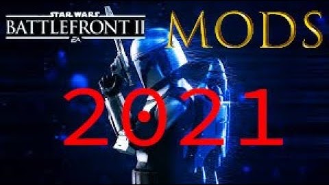 Star Wars BattleFront ll, MOD Tutorial 2021