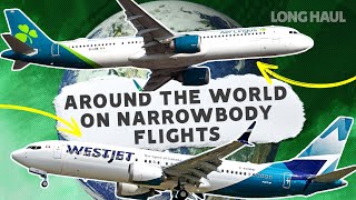 Can You Fly Around The World Using Only Narrowbody Flights?