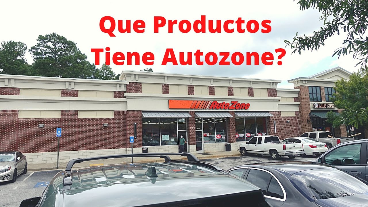 Que Productos Tiene este Autozone de Grayson YouTube