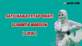 EYE - SATU NAMA TETAP DIHATI COVER BY ELSHINTA WAROUW ( LIRIK )@MUSIK ZONE EYE - SATU NAMA TETAP DIHATI COVER BY ELSHINTA WAROUW ( LIRIK )@MUSIK ZONE