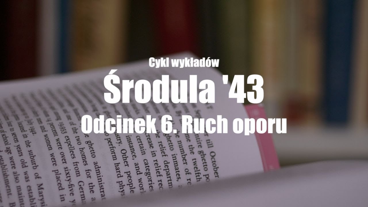 Środula '43 odcinek nr 6: Ruch oporu
