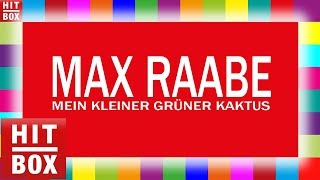 MAX RAABE - Mein kleiner grüner Kaktus &#39;HITBOX LYRICS KARAOKE&#39;