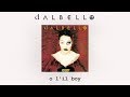 Dalbello - O Lil Boy