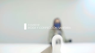 COVID19. Moda y confección sanitaria