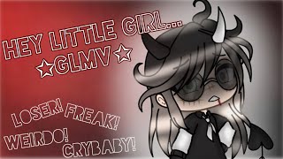 Hey Little Girl - GLMV