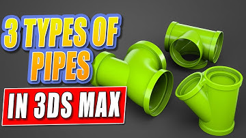 3D Modeling : 3Types of Pipes In 3ds Max || N°_280