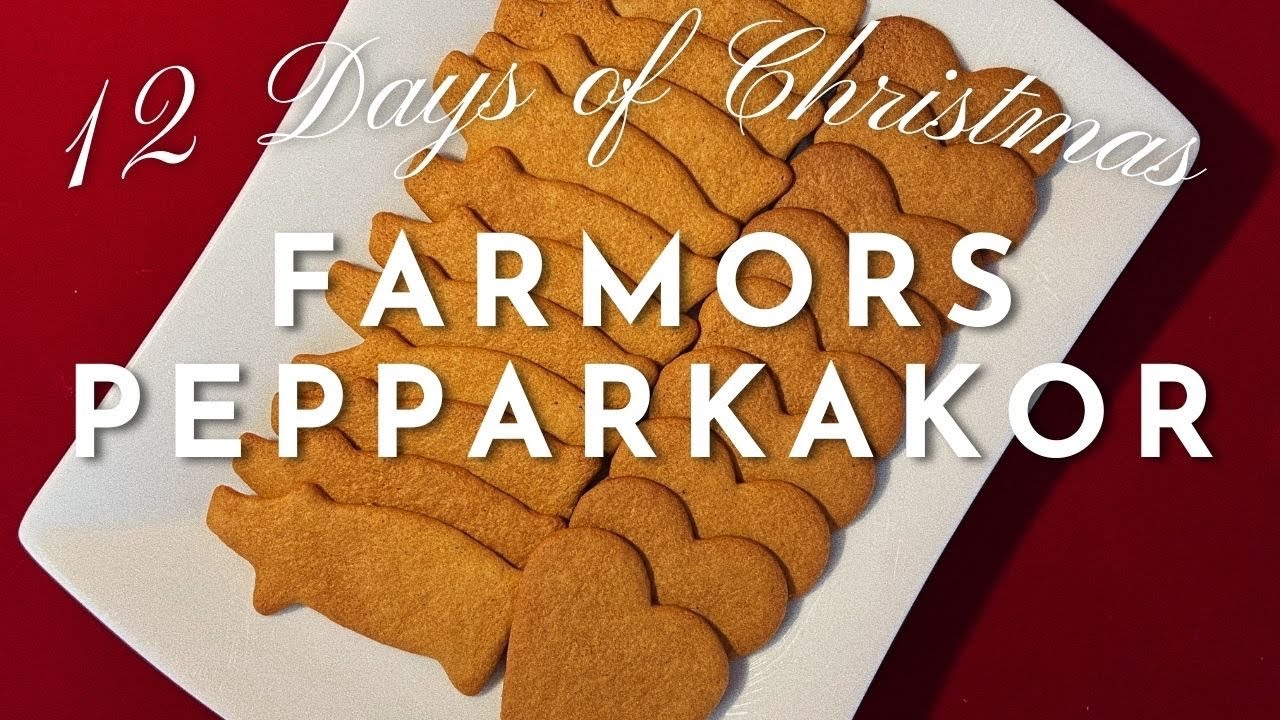 FARMORS PEPPARKAKOR | Шведские имбирные пряники моей бабушки | 12 дней Рождества 2022, выпуск 5