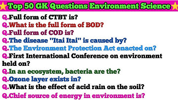 Top 50 GK Environment Science || GK in English || Important GK Question &Answer || GK For All Exams