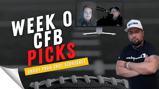 College Football Week 0 Expert Picks- Shoot Your Shot Scorecast