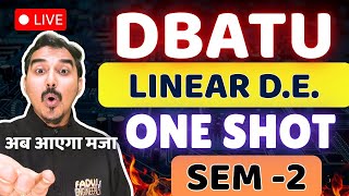 🔴LIVE | Linear Differential Equation | DBATU MATHS 2 | ENGINEERING FIRST YEAR | DBATU SUPPLEMENTARY
