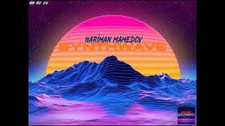 Nariman Mamedov - Synthwave