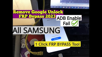 2023! All Samsung FRP Bypass With FRP Tool Android 11/12/13, Google Account Remove, ADB Enable Fail