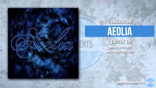 Aeolia - I. Observation