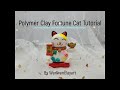 Polymer Clay Fortune Cat Tutorial 软陶手工招财猫教程