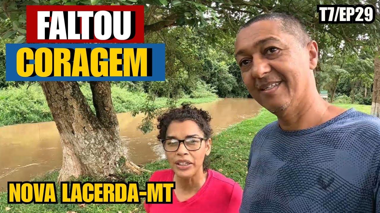DEIXANDO O NORTE PARA TRÁS… PARAMOS NO RIO GALERA 😳 | MT | T7/EP.29