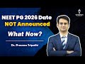 NEET PG 2026 Date Still Not Out So What Now? #cerebellumacademy