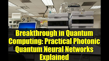 Breakthrough in Quantum Computing: Practical Photonic Quantum Neural Networks Explained